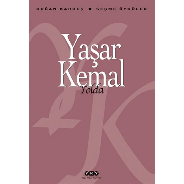 Yolda - Seçme Öyküler