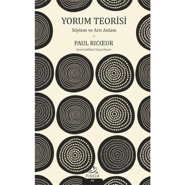 Yorum Teorisi - Söylem ve Artı Anlam