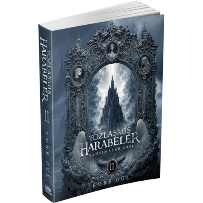 Yozlaşmış Harabeler 2: Yansımalar Çağı