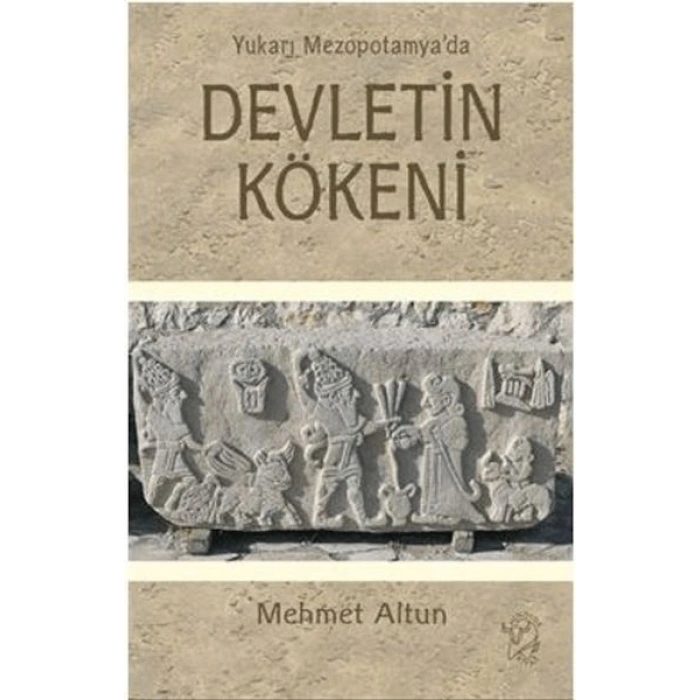 Yukarı Mezopotamya’da Devletin Kökeni