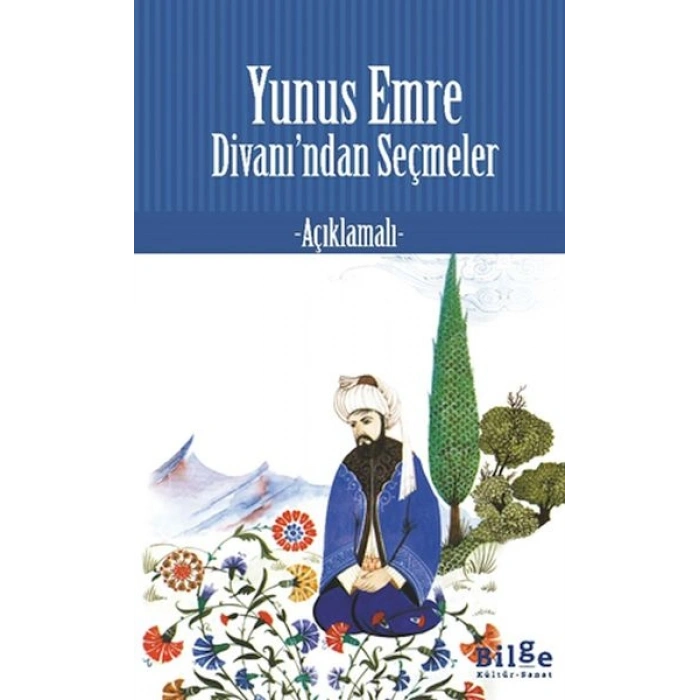 Yunus Emre Divan’ından Seçmeler