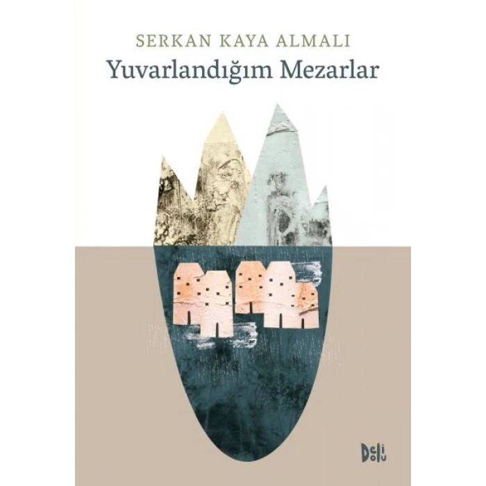 Yuvarlandığım Mezarlar