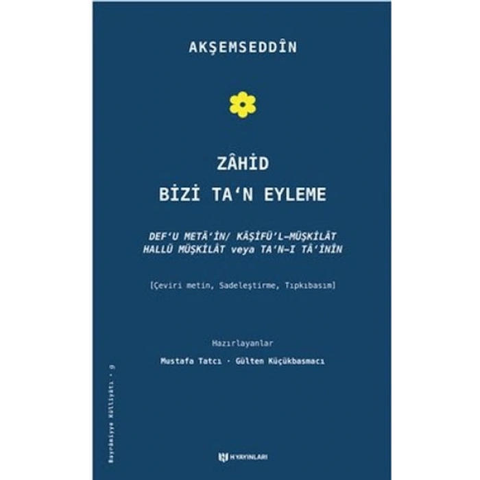 Zahid Bizi Tan Eyleme