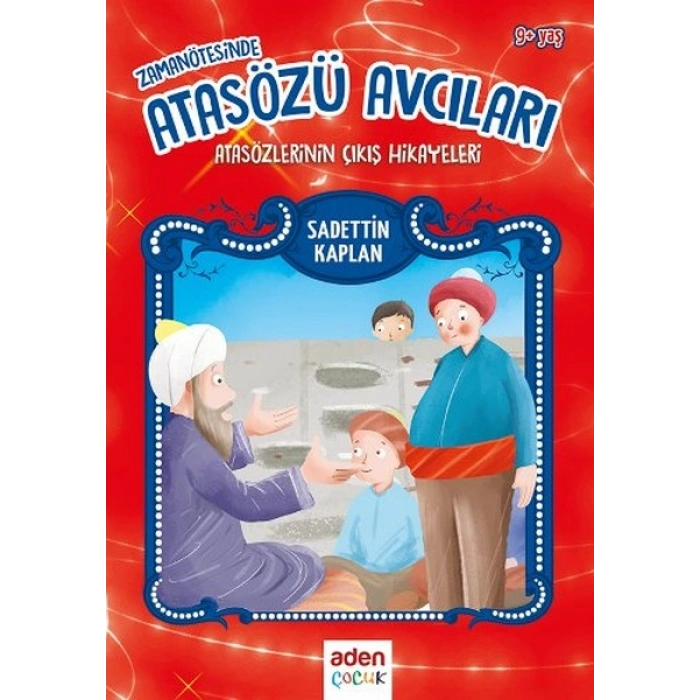 Zaman Ötesinde Atasözü Avcıları