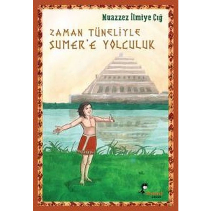 Zaman Tüneliyle Sümer’e Yolculuk