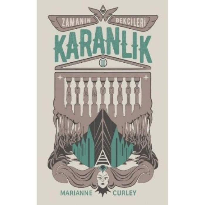 Zamanın Bekçileri 2 - Karanlık (Ciltli)