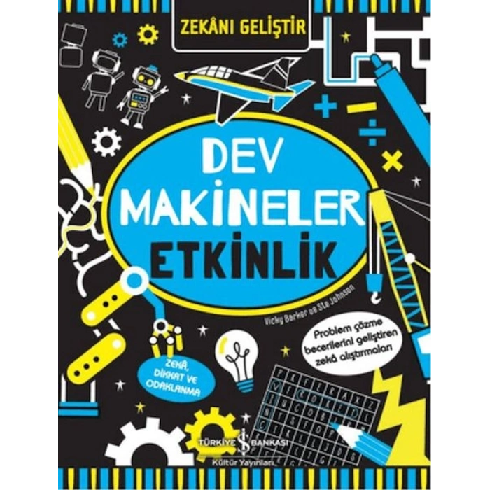 Zekanı Geliştir - Dev Makineler Etkinlik