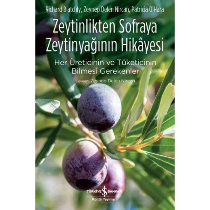 Zeytinlikten Sofraya Zeytinyağının Hikayesi