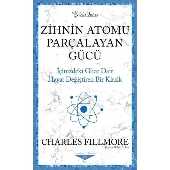 Zihnin Atomu Parçalayan Gücü