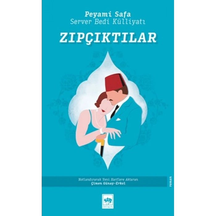 Zıpçıktılar - Server Bedi Külliyatı