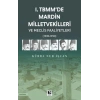 1. TBMMde Mardin Milletvekilleri ve Meclis Faaliyetleri