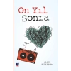 10 Yıl Sonra