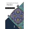 10. Yüzyıldan 21. Yüzyıla Farabi