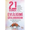 21 Günde Evliliğimi Şifalandırdım