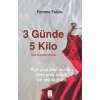 3 Günde 5 Kilo- Şok Diyetler Kitabı
