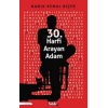 30. Harfi Arayan Adam