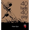 40 Hadis 40 Çizgi (Küçük Boy)