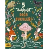5 Dakikalık Doğa Öyküleri