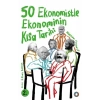 50 Ekonomistle Ekonominin Kısa Tarihi