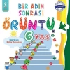 6 Yaş Bir Adım Sonrası Örüntü