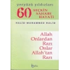 60 Seçkin Sahabe Hayatı Yeryüzü Yıldızlerı (2. Hamur)