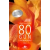 80 Gün Tutkunun Rengi