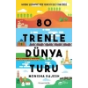 80 Trenle Dünya Turu