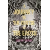 A Journey to the Centre ofthe Earth