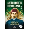 Abdülhamid’in Kurtlarla Dansı-2