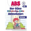 ABS 5-6 Yaş Her Güne Dikkat-Algı-Zeka Aktiviteleri 30 Gün