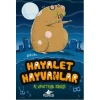 Aç Hamsterın Dönüşü / Hayalet Hayvanlar 1