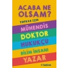 Acaba Ne Olsam? Serisi (5. kitap)