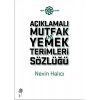 Açıklamalı Mutfak ve Yemek Terimleri Sözlüğü