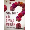Acil Şifalar Kabulüm