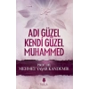 Adı Güzel Kendi Güzel Muhammed