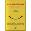 Adı:Mutluluk