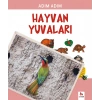Adım Adım - Hayvan Yuvaları
