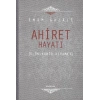 Ahiret Hayatı / Ölüm - Kabir - Kıyamet