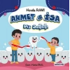 Ahmet ile İsa Diş Sağlığı