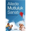 Ailede Mutluluk Sanatı