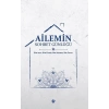 Ailemin Sohbet Günlüğü - Bir Ayet, Bir Hadis, Bir Sohbet, Bir Fetva