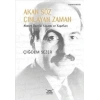 Akan Söz Çınlayan Zaman  Ahmet Özerin Yaşamı ve Yapıtları