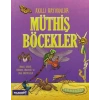 Akıllı Hayvanlar Müthiş Böcekler