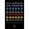 Akıllı Makineler Nasıl Düşünür?