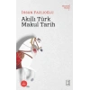 Akıllı Türk Makul Tarih