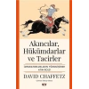 Akıncılar, Hükümdarlar ve Tacirler