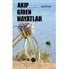 Akıp Giden Hayatlar