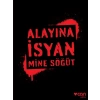 Alayına İsyan