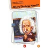 Albert Einstein Kimdi?