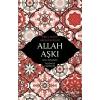Allah Aşkı - Tasavvuf Klasikleri